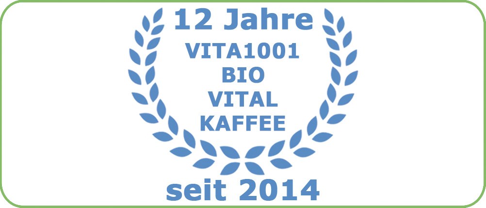 12 Jahre VITA1001 - Bio Vitalkaffee - 12 Jahre Unternehmertum zwischen Vision, Ausdauer und internationaler Anerkennung